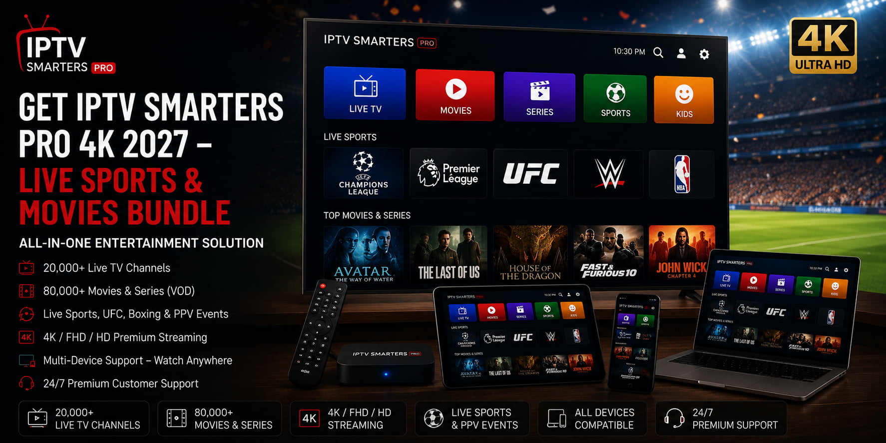 Get IPTV Smarters Pro 4K 2027 – Live Sports & Movies Bundle