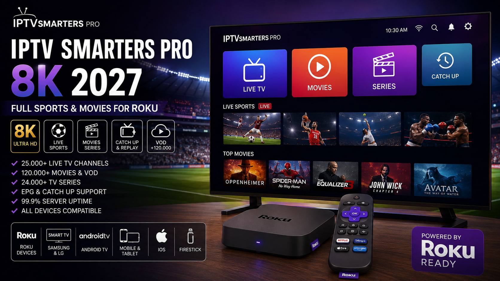 IPTV Smarters Pro 8K 2027 – Full Sports & Movies for Roku